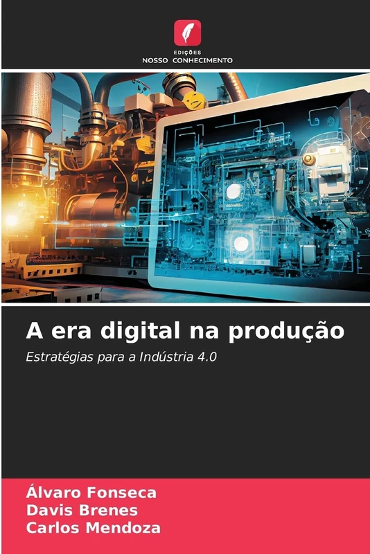 A era digital na produção: Estratégias para a Indústria 4.0 - Image 1