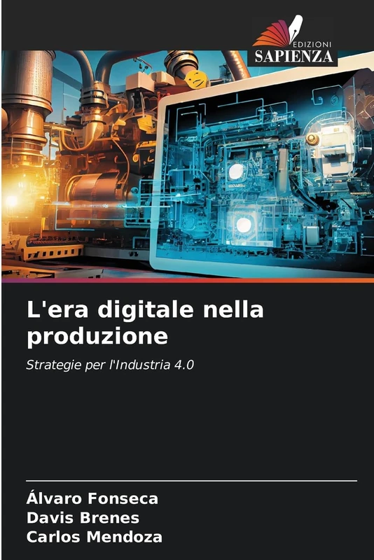 L'era digitale nella produzione: Strategie per l'Industria 4.0