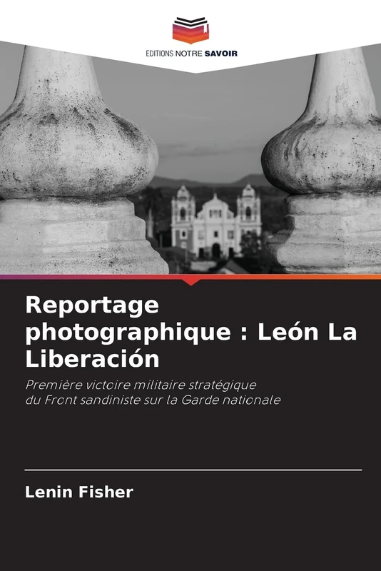 Reportage photographique: León La Liberación