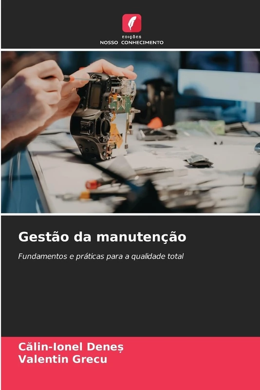 Gestão da manutenção: Fundamentos e práticas para a qualidade total