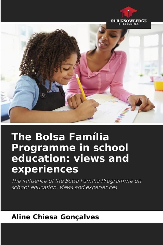 The Bolsa Família Programme in school education: views and experiences
