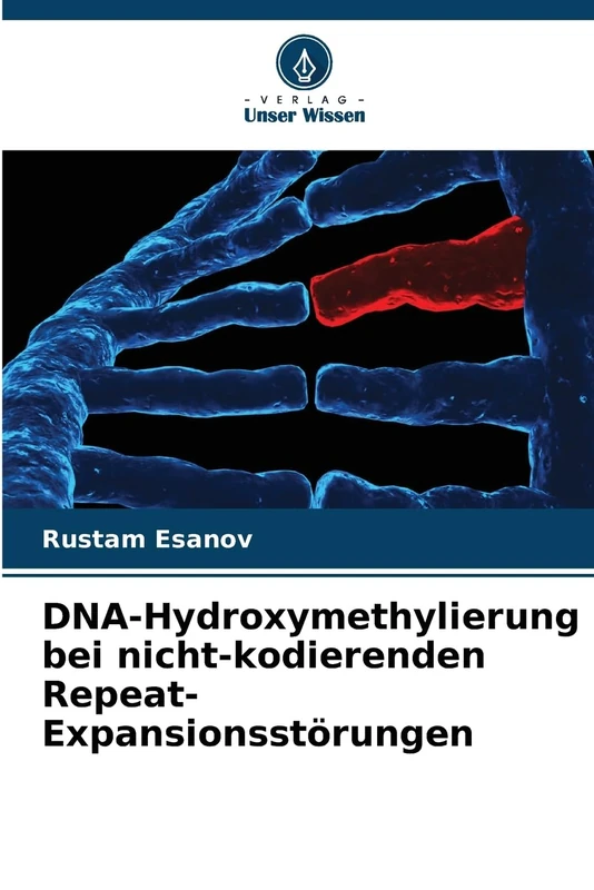DNA-Hydroxymethylierung bei nicht-kodierenden Repeat-Expansionsstörungen