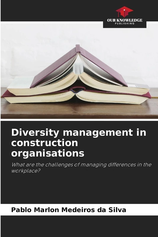 Diversity management in construction organisations: What are the challenges of managing differences in the workplace? - Image 1