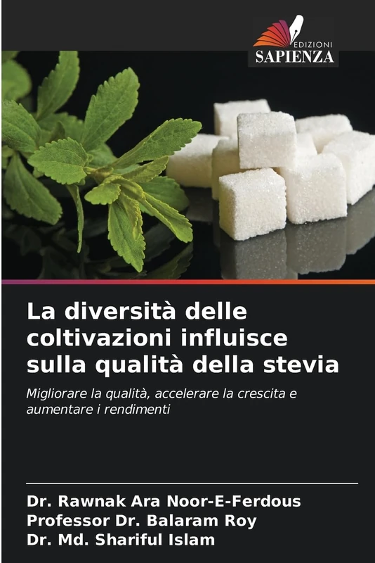 La diversità delle coltivazioni influisce sulla qualità della stevia: Migliorare la qualità, accelerare la crescita e aumentare i rendimenti - Image 1