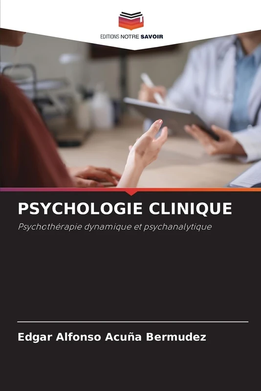 Psychologie Clinique: Psychothérapie dynamique et psychanalytique - Image 1