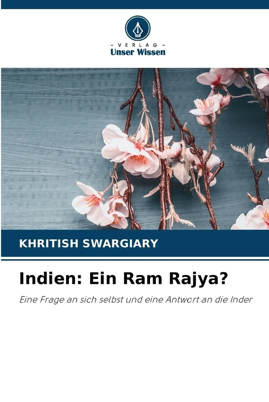 Indien: Ein Ram Rajya?