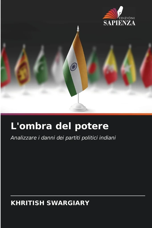 L'ombra del potere: Analizzare i danni dei partiti politici indiani
