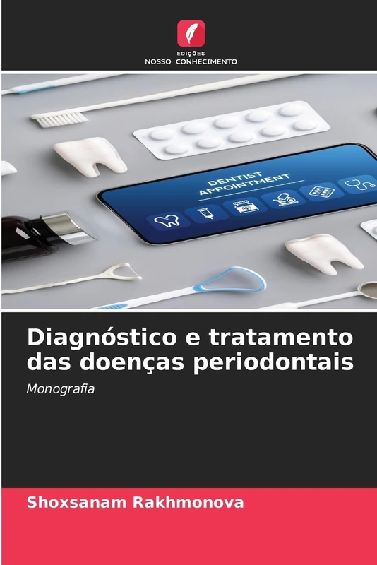 Diagnóstico e tratamento das doenças periodontais: Monografia