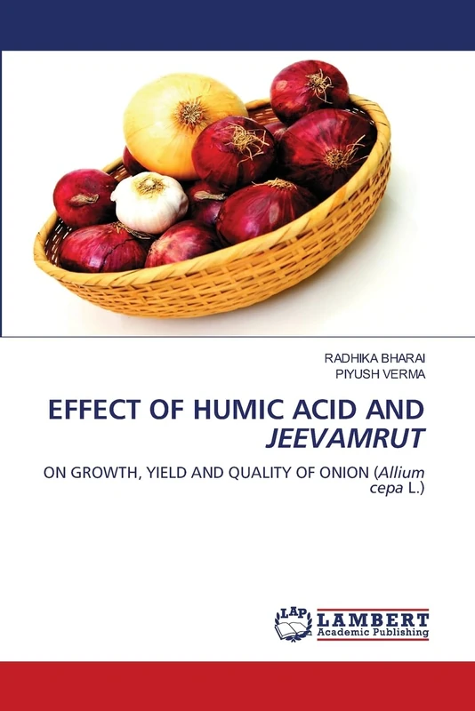 Effect of Humic Acid and Jeevamrut: ON GROWTH, YIELD AND QUALITY OF ONION (Allium cepa L.)