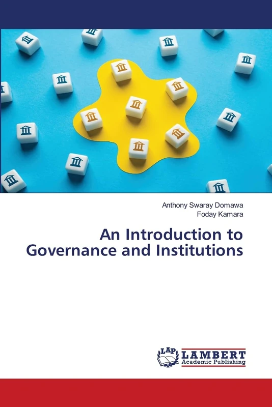 An Introduction to Governance and Institutions