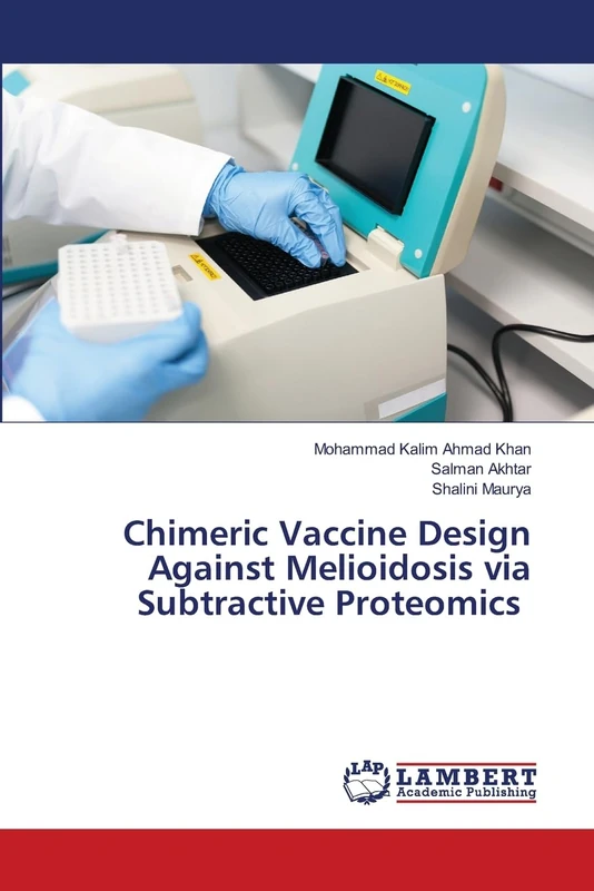 Chimeric Vaccine Design Against Melioidosis via Subtractive Proteomics - Image 1