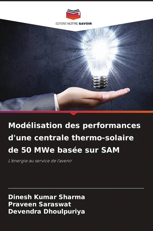 Modélisation des performances d'une centrale thermo-solaire de 50 MWe basée sur SAM: L'énergie au service de l'avenir - Image 1