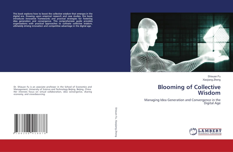 Blooming of Collective Wisdom: Managing Idea Generation and Convergence in the Digital Age