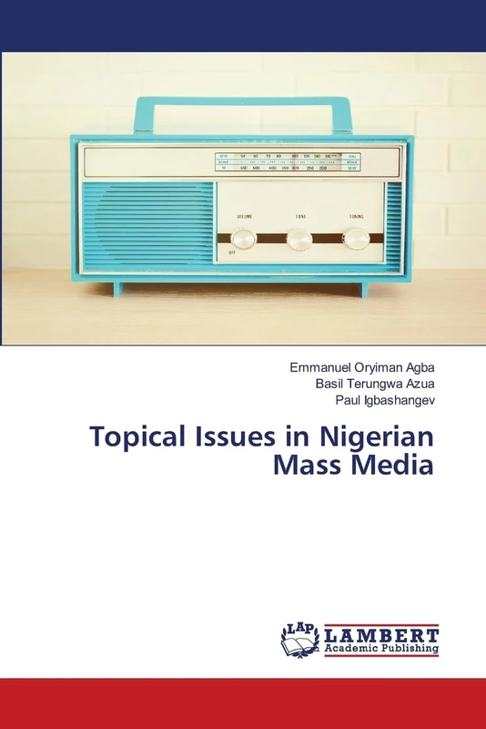 Topical Issues in Nigerian Mass Media