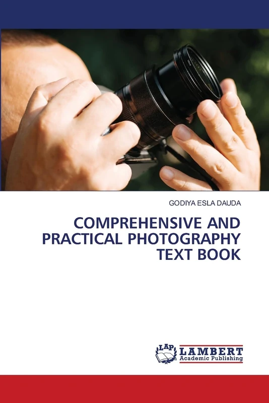 Comprehensive and Practical Photography Text Book