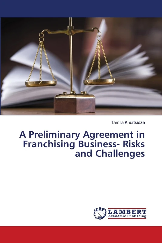 A Preliminary Agreement in Franchising Business- Risks and Challenges - Image 1