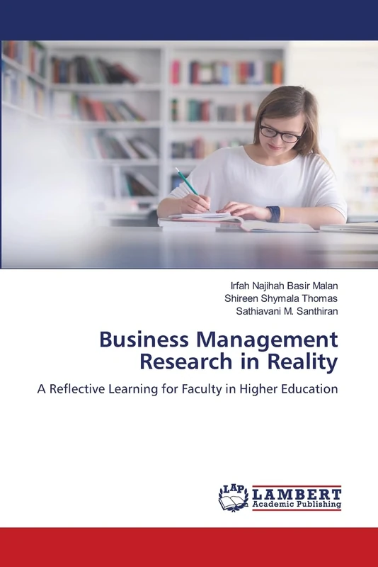 Business Management Research in Reality: A Reflective Learning for Faculty in Higher Education