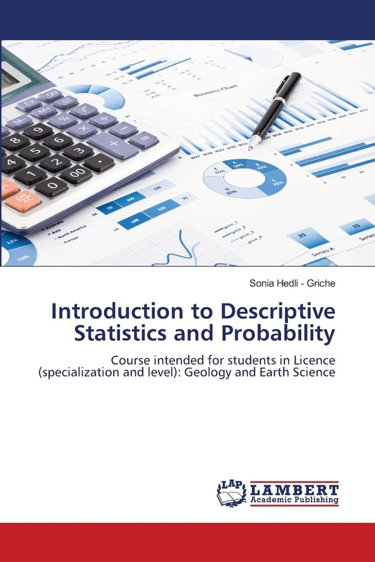 Introduction to Descriptive Statistics and Probability: Course intended for students in Licence (specialization and level): Geology and Earth Science - Image 1