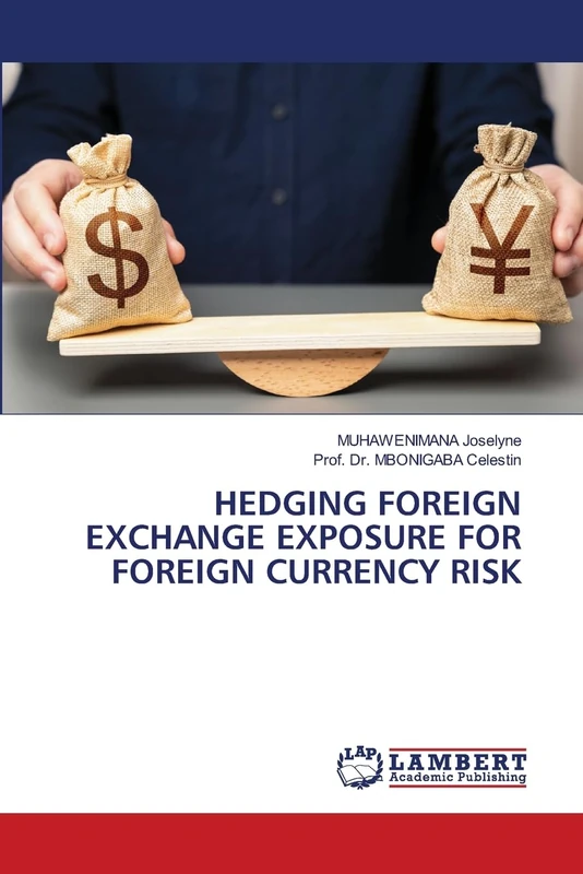 HEDGING FOREIGN EXCHANGE EXPOSURE FOR FOREIGN CURRENCY RISK - Image 1