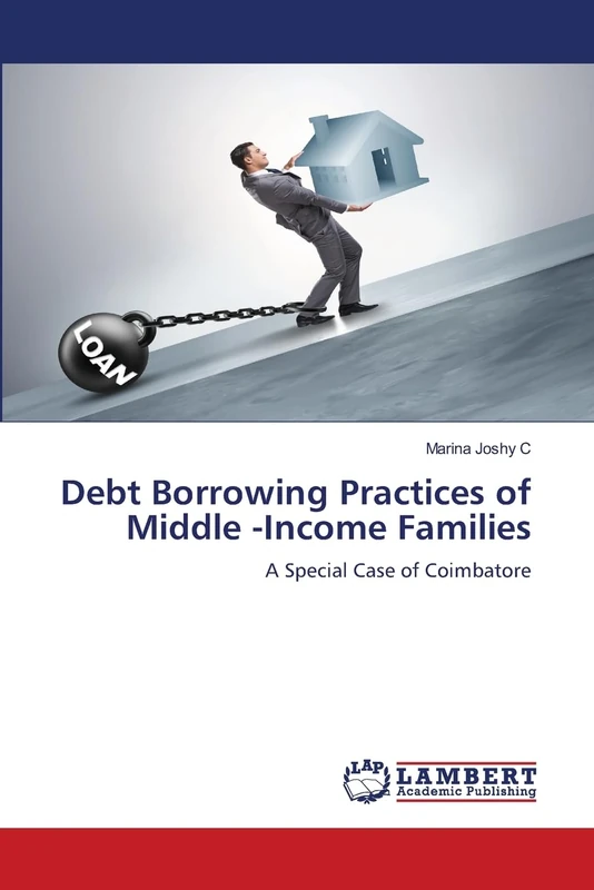 Debt Borrowing Practices of Middle -Income Families: A Special Case of Coimbatore