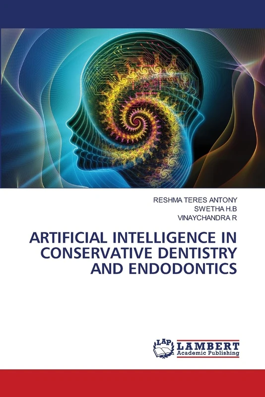 ARTIFICIAL INTELLIGENCE IN CONSERVATIVE DENTISTRY AND ENDODONTICS