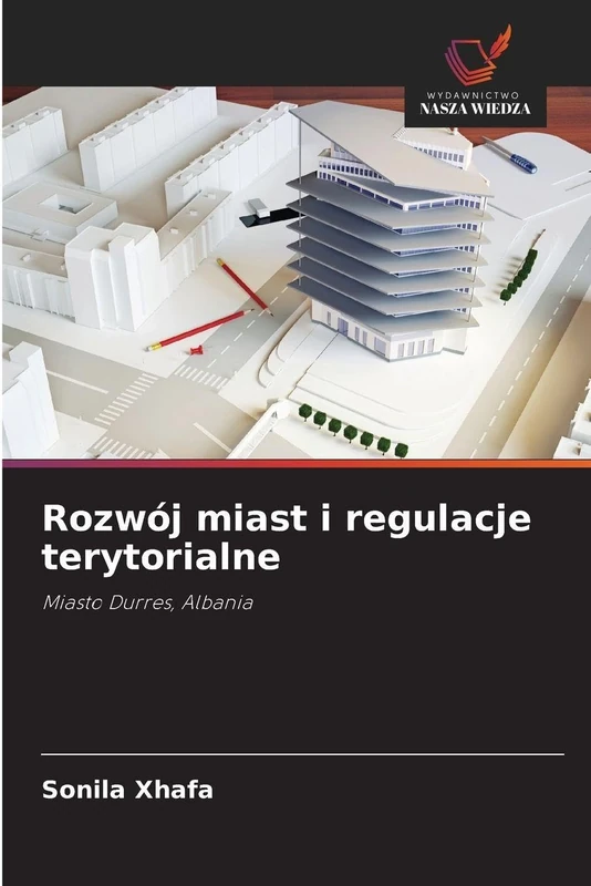 Rozwój miast i regulacje terytorialne: Miasto Durres, Albania