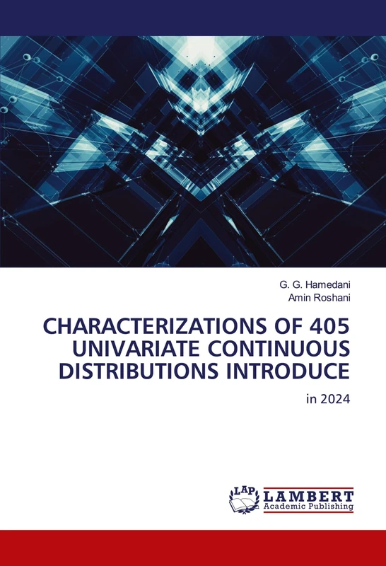 CHARACTERIZATIONS OF 405 UNIVARIATE CONTINUOUS DISTRIBUTIONS INTRODUCE: in 2024