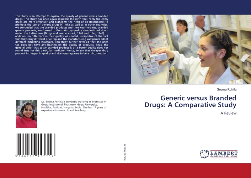 Generic versus Branded Drugs: A Comparative Study: A Review