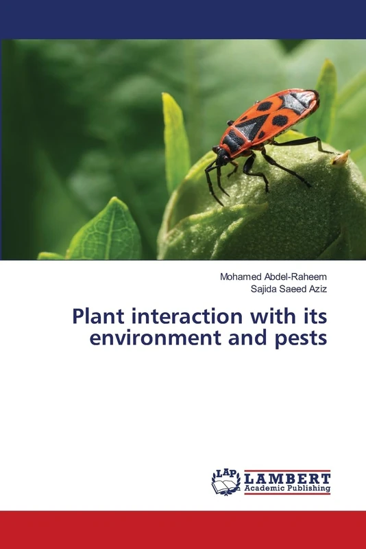 Plant interaction with its environment and pests