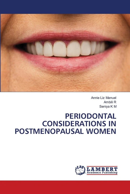 PERIODONTAL CONSIDERATIONS IN POSTMENOPAUSAL WOMEN