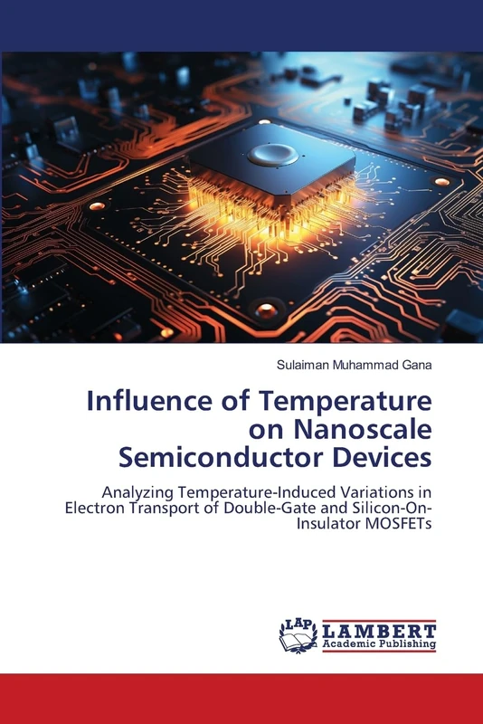 Influence of Temperature on Nanoscale Semiconductor Devices: Analyzing Temperature-Induced Variations in Electron Transport of Double-Gate and Silicon-On-Insulator MOSFETs