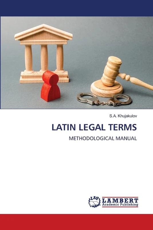 LATIN LEGAL TERMS: METHODOLOGICAL MANUAL