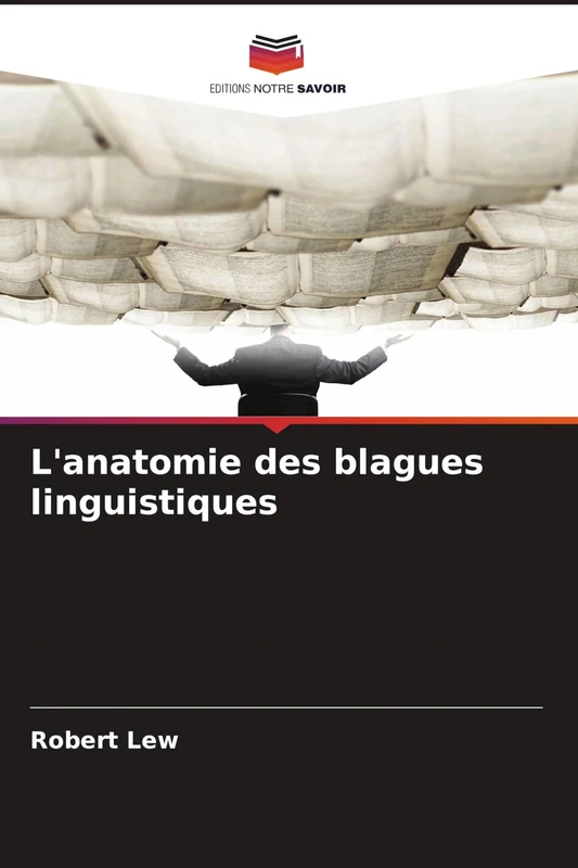 L'anatomie des blagues linguistiques