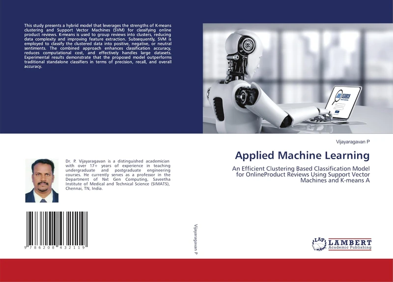 Applied Machine Learning: An Efficient Clustering Based Classification Model for OnlineProduct Reviews Using Support Vector Machines and K-means A