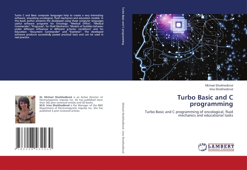 Turbo Basic and C programming: Turbo Basic and C programming of oncological, fluid mechanics and educational tasks