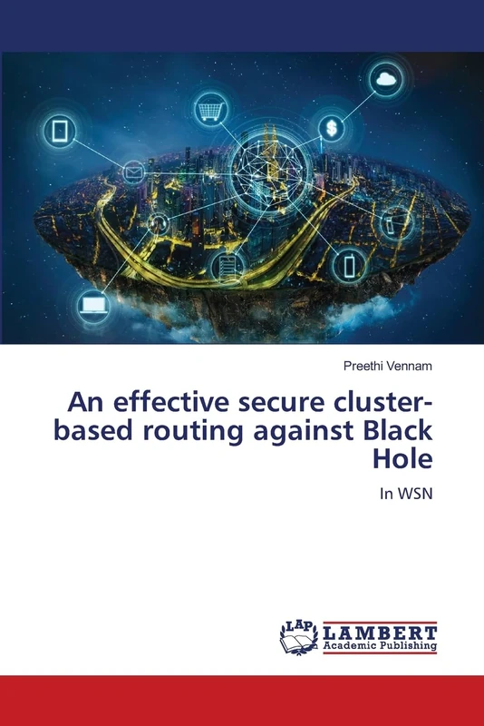 An effective secure cluster-based routing against Black Hole: In WSN