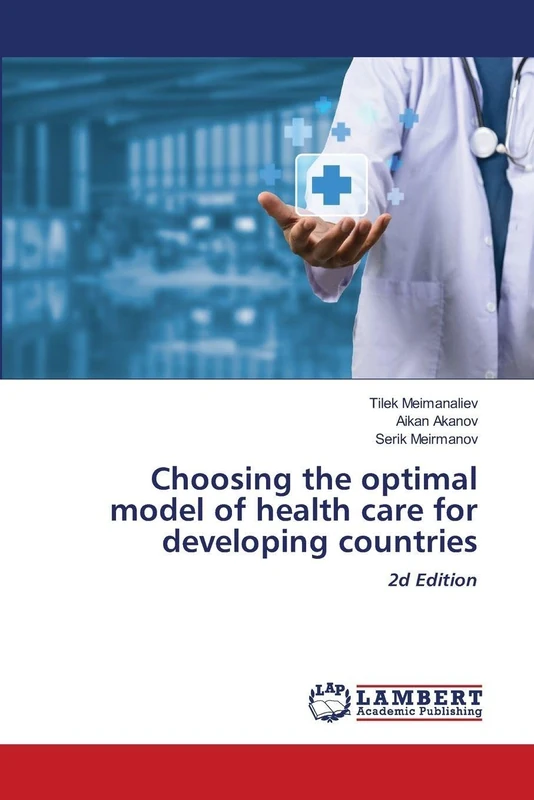 Choosing the optimal model of health care for developing countries: 2d Edition - Image 1