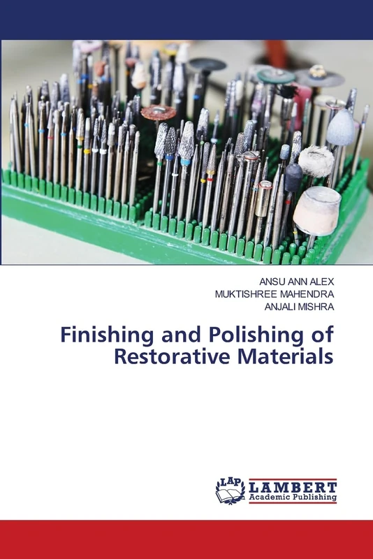 Finishing and Polishing of Restorative Materials