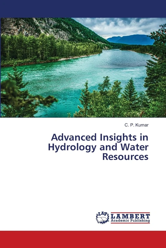 Advanced Insights in Hydrology and Water Resources