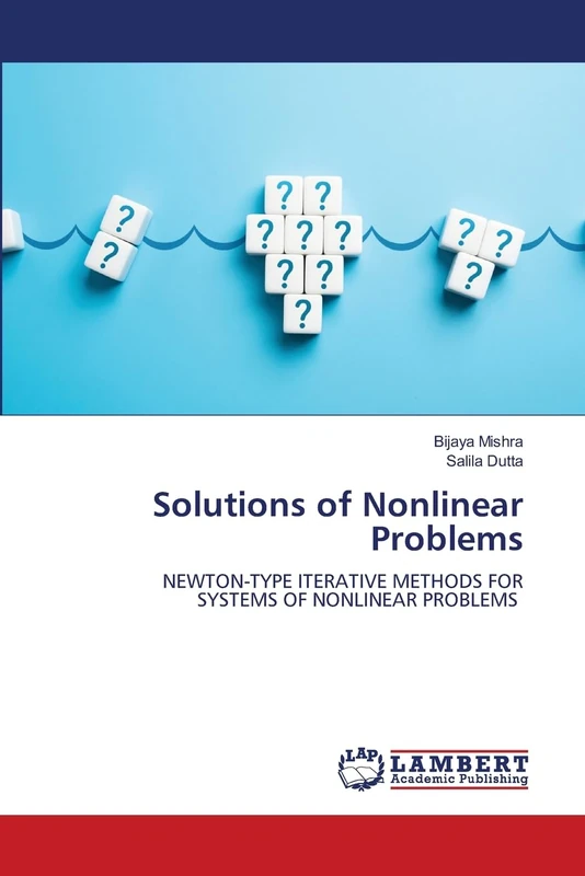 Solutions of Nonlinear Problems: NEWTON-TYPE ITERATIVE METHODS FOR SYSTEMS OF NONLINEAR PROBLEMS
