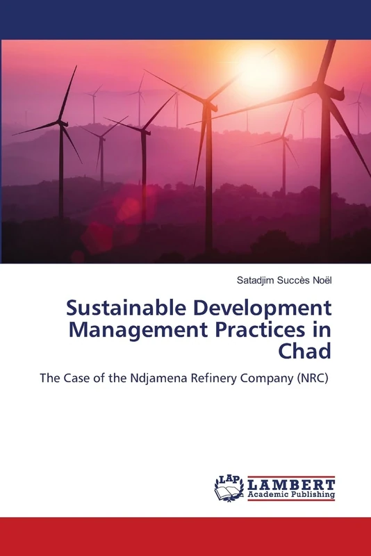 Sustainable Development Management Practices in Chad: The Case of the Ndjamena Refinery Company (NRC) - Image 1