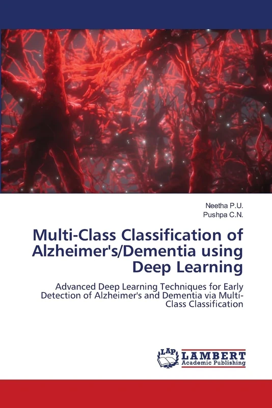 Multi-Class Classification of Alzheimer's/Dementia using Deep Learning: Advanced Deep Learning Techniques for Early Detection of Alzheimer's and Dementia via Multi-Class Classification