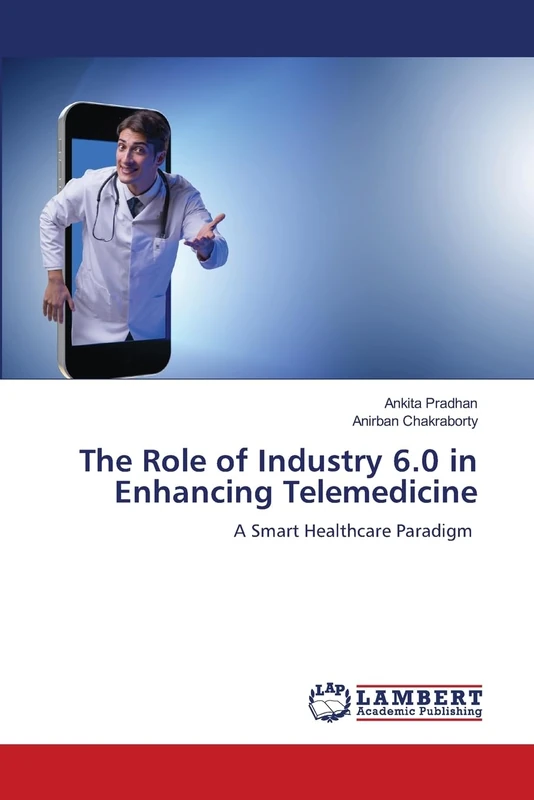 The Role of Industry 6.0 in Enhancing Telemedicine: A Smart Healthcare Paradigm - Image 1