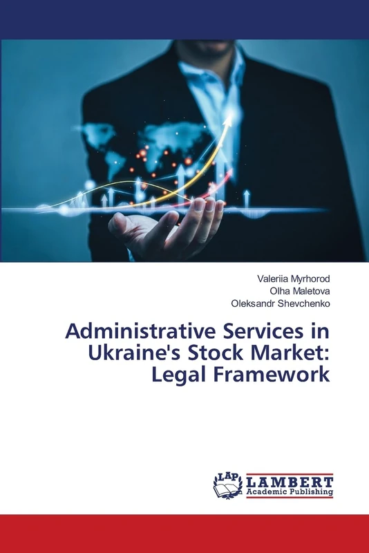 Administrative Services in Ukraine's Stock Market: Legal Framework - Image 1