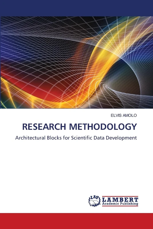 RESEARCH METHODOLOGY: Architectural Blocks for Scientific Data Development