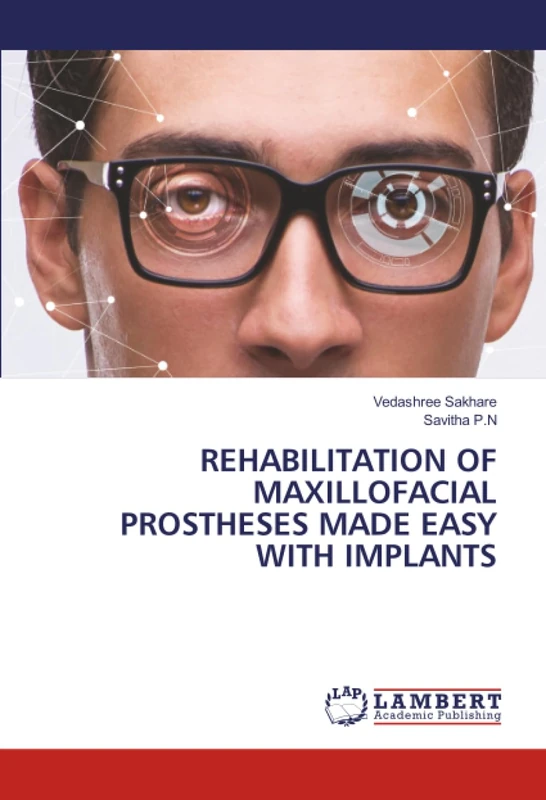 REHABILITATION OF MAXILLOFACIAL PROSTHESES MADE EASY WITH IMPLANTS