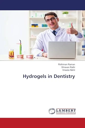 Hydrogels in Dentistry
