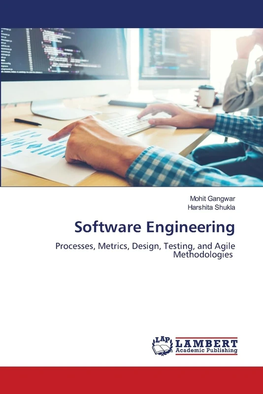 Software Engineering: Processes, Metrics, Design, Testing, and Agile Methodologies
