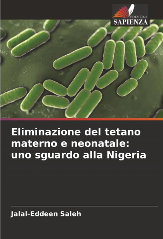 Eliminazione del tetano materno e neonatale: uno sguardo alla Nigeria