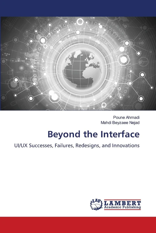 Beyond the Interface: UI/UX Successes, Failures, Redesigns, and Innovations - Image 1